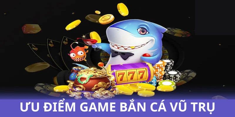 Điều khiến game bắn cá vũ trụ thu hút người chơi