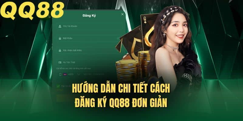 Khám phá các bước đăng ký tài khoản QQ88 tại đây