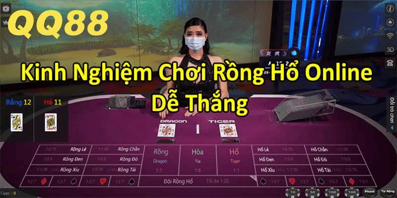 Kinh nghiệm chơi rồng hổ QQ88 hay